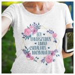 1-2-3... fantasztikus unoka CSODÁLATOS NAGYMAMÁJA - virágos feliratos női póló