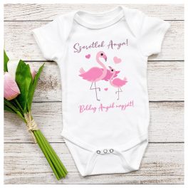 Flamingós Anyák napi body - Szeretlek Anya 