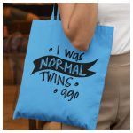 Vászonszatyor - I was normal TWINS ago - vicces felirattal ikres anyukáknak 