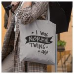 Vászonszatyor - I was normal TWINS ago - vicces felirattal ikres anyukáknak 