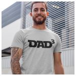 DAD 3 - apa a köbön, négyzeten stb. - feliratos apa póló, többgyerekes apukáknak 