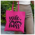 Wife Mom Boss - feliratos Anyák napi vászonszatyor 