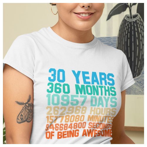 Szülinapi NŐI póló - 30. születésnapra