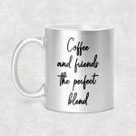 Coffee and friend's the perfect blend