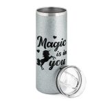 Csillámos termosz pohár - Magic is in you
