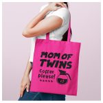 MOM of TWINS - Coffee please! - feliratos vászonszatyor