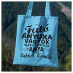 Futó anyuka vagyok... - feliratos vászonszatyor 