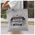 Vászonszatyor - szinte szuperhős kisgyermeknevelőnek-pamutlabor