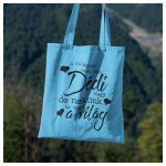 A világnak csak egy Dédi vagy de nekünk Te vagy a világ - feliratú vászonszatyor 