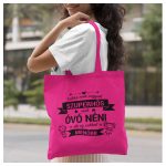 Vászonszatyor - szinte szuperhős óvó néniknek / Talán nem vagyok szuperhős pamutlabor