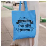 Vászonszatyor - szinte szuperhős óvó néniknek / Talán nem vagyok szuperhős pamutlabor