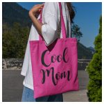 Cool Mom - feliratos Anyák napi vászonszatyor 