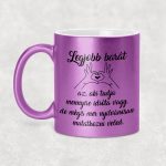 A legjobb barát - egyedi feliratos glitteres bögre