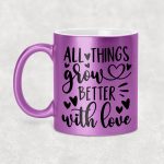 All things grow better with love