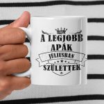 A legjobb Apák januárban-februárban...decemberben születtek