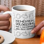 Keményen dolgozom, hogy a macskámnak jobb élete legyen - cicás bögre 