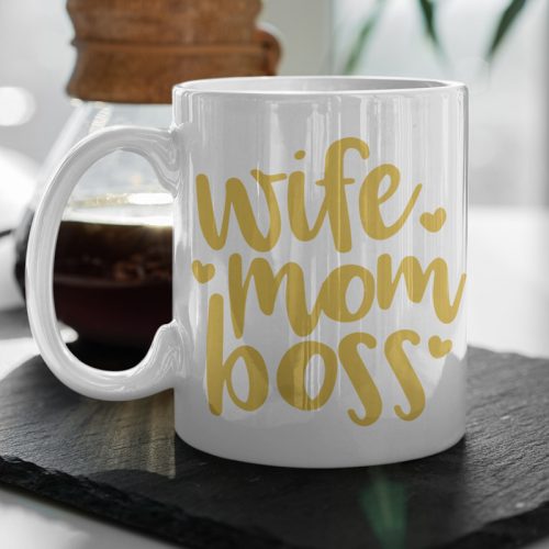 Wife Mom Boss (Anyák napi bögre - Feleség Anya Főnök)
