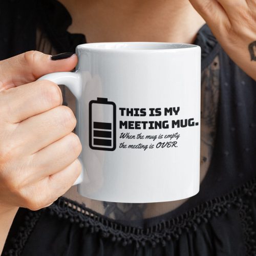 Meeting mug - Meeting bögre (This is my meeting mug - When the)