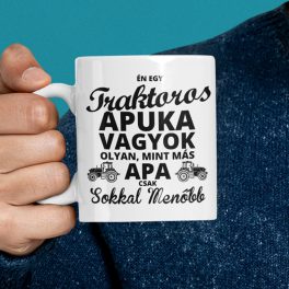   Traktoros Apuka vagyok, olyan, mint más apa, csak sokkal menőbb 