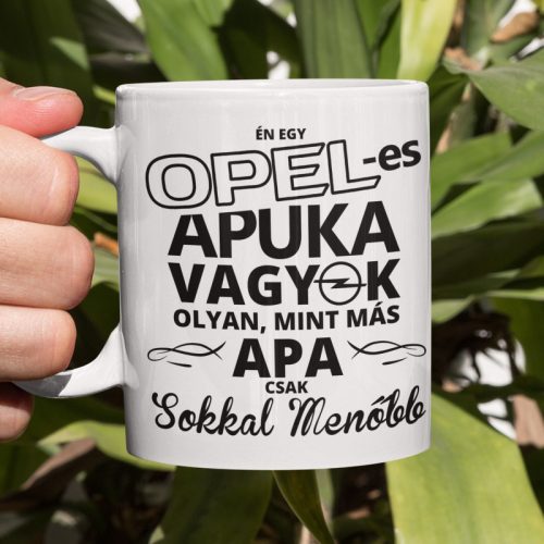 Én egy OPEL-es apuka vagyok, olyan mint más apa, csak sokkal menőbb! 