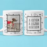 A kutyám a legjobb haverom - kutyás bögre egyedi fényképes