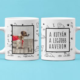   A kutyám a legjobb haverom - kutyás bögre egyedi fényképes